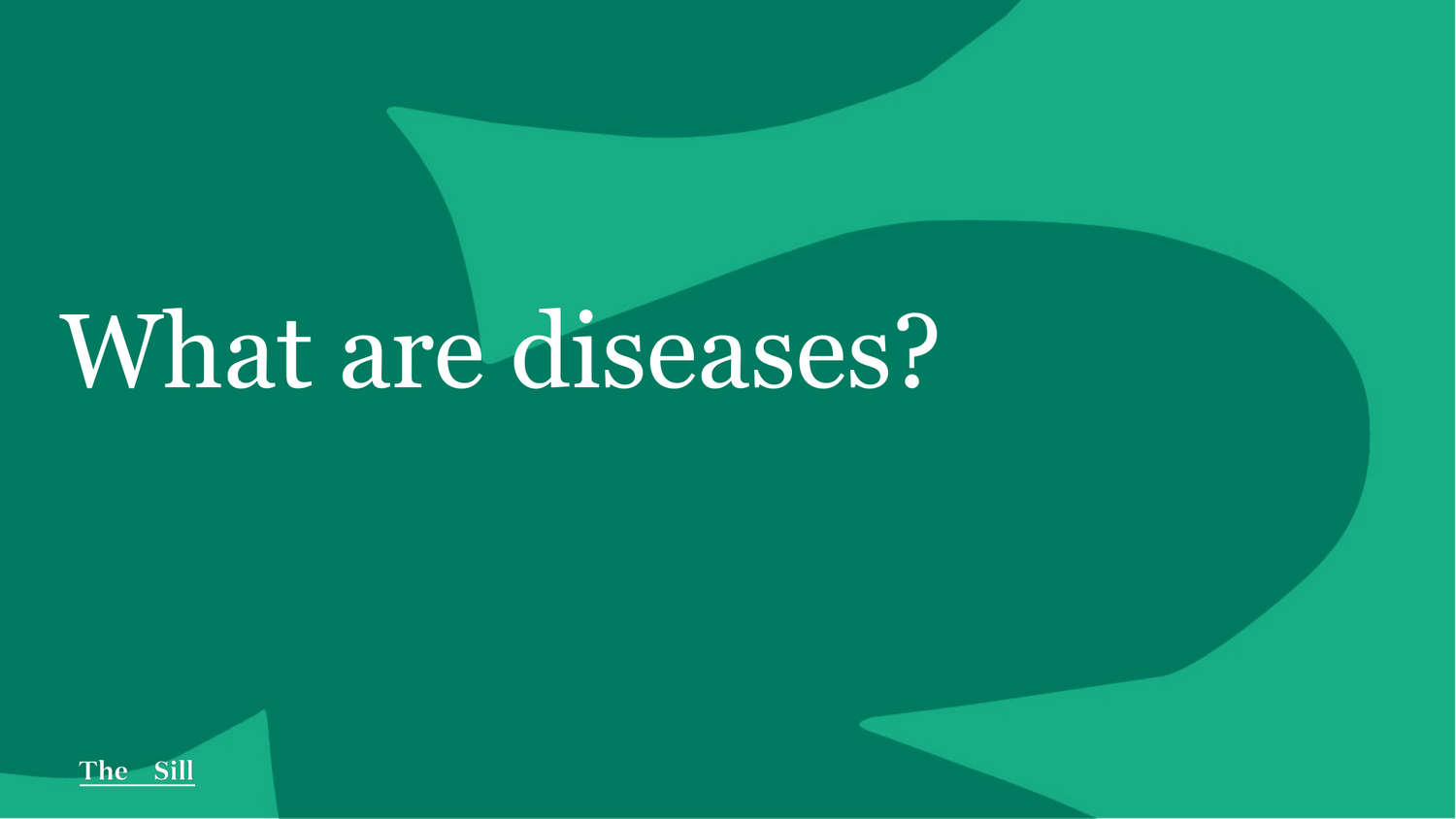 What Are Diseases?