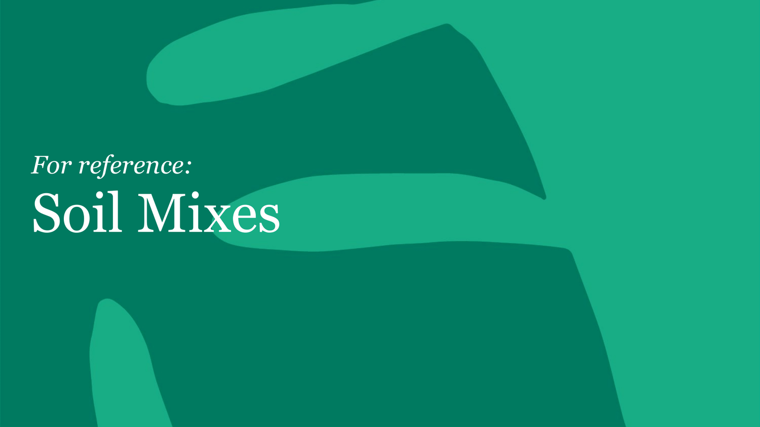 Soil Mixes