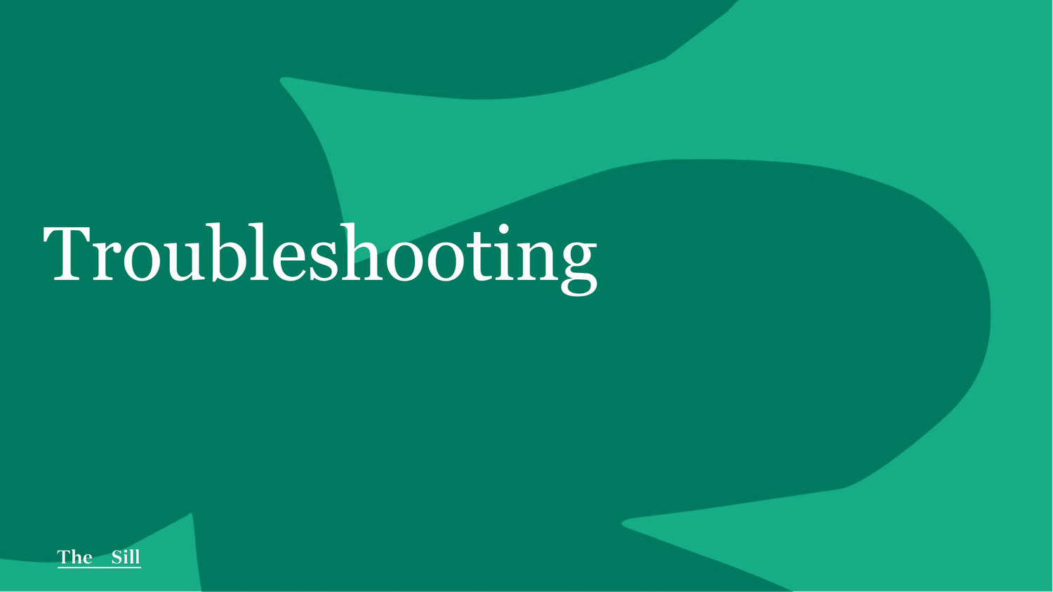 Troubleshooting
